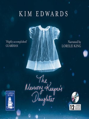 cover image of The Memory Keeper's Daughter
